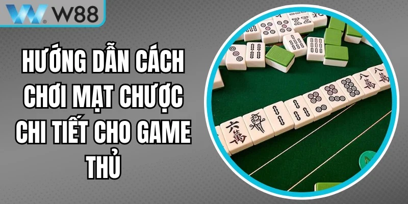 Cách Chơi Mạt Chược