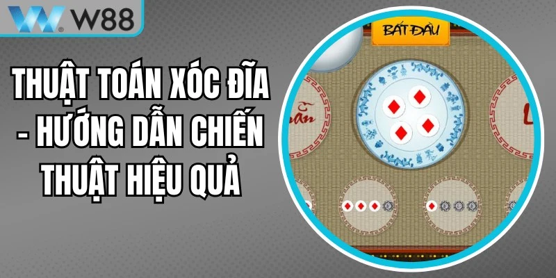 Thuật Toán Xóc Đĩa